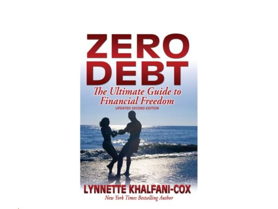 Escape Debt Zero Debt: The Ultimate Guide to Financial Freedom Lynnette Khlafani-Cox